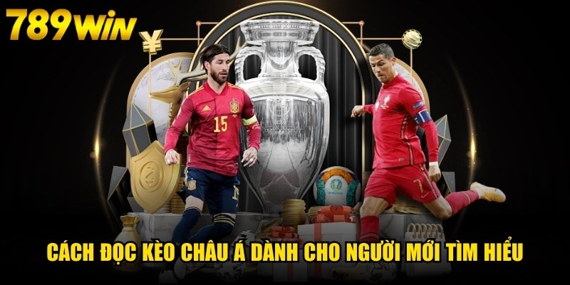 Cách Đọc Kèo Châu Á